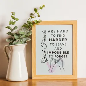 12x16 Printable Wall Art – Good Friends Quote | Digital Friendship Poster